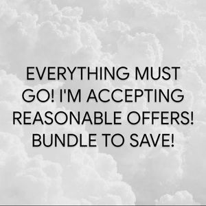 ACCEPTING OFFERS : EVERYTHING MUST GO